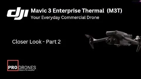 DJI Mavic 3 Thermal Closer Look-Part 2
