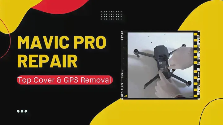 Mavic Pro Repair Part 1-Removal Of Top Cover & GPS Module