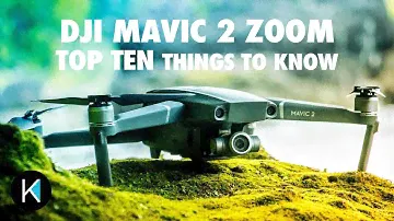 DJI Mavic 2 Zoom – ДЕСЯТЬ ВЕЩЕЙ, КОТОРЫЕ СЛЕДУЕТ ЗНАТЬ ПЕРЕД ПОКУПКОЙ