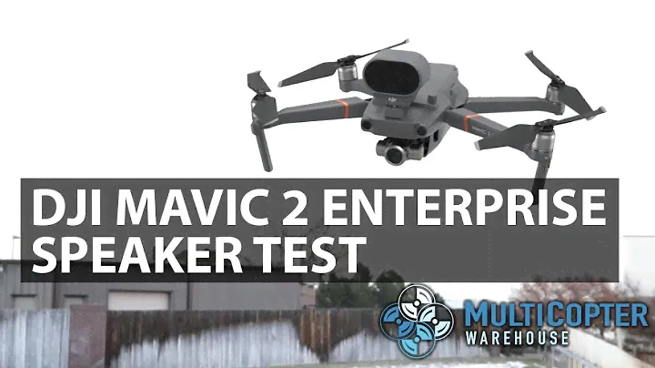 DJI Mavic 2 Enterprise Speaker Test