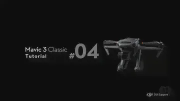 Dji Mavic 3 Classic Tutorial | @dji9305